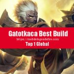 Panduan Build Gatotkaca Tersakit