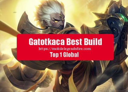 Panduan Build Gatotkaca Tersakit