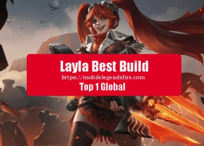 Panduan Build Layla Tersakit
